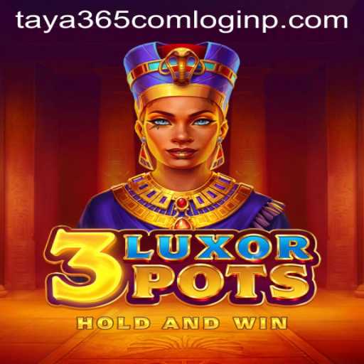 Exploring the Exciting World of 3LuxorPots: A Unique Gaming Experience