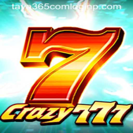 Discover the Excitement of Crazy777 and How to Access taya365 com Login