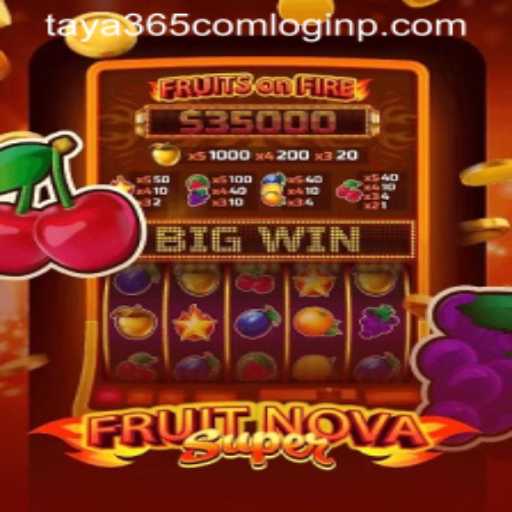 FruitNovaSuper: A Comprehensive Guide