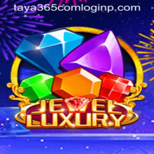 Exploring JewelLuxury and Its Connection to Taya365 com
