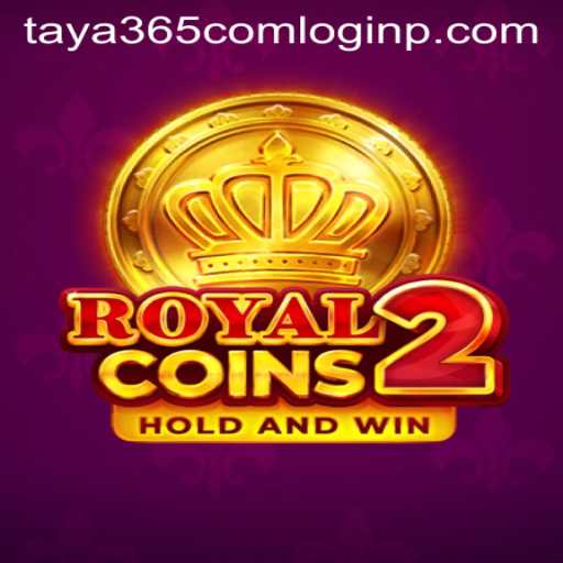 Exploring the Exciting World of RoyalCoins2 and Taya365 Com Login