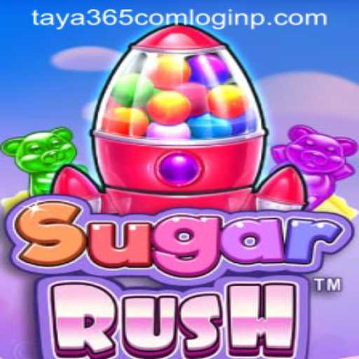Exploring SugarRush: A Comprehensive Guide and the Taya365 Connection